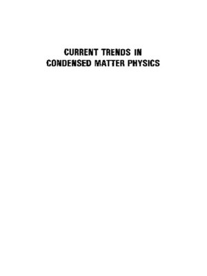 cover image of Current Trends In Condensed Matter Physics--Proceedings of the International Centre of Condensed Matter Physics Symposium